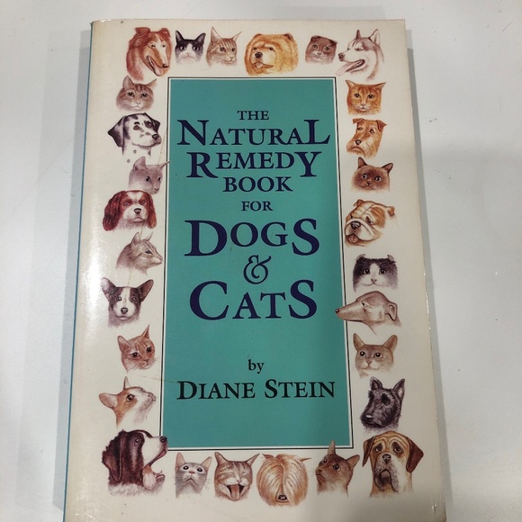 The Natural Remedy Book for Dogs & Cats, by Diane Stein - Picture 1 of 6